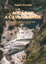 Accadde a Cava Grande