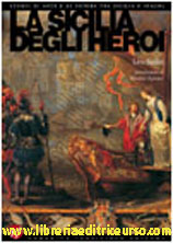 La Sicilia degli eroi