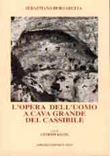 L'Opera dell'umo a Cava Grande del cassibile