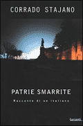 Patrie smarrite, di Corrado Stajano